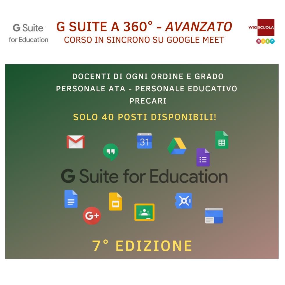 VII EDIZIONE GSUITE a 360° – AVANZATO – CORSO IN SINCRONO SU MEET- dal 28.12.2020 al 21.01.2021
