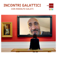 INCONTRI GALAT(t)I(ci) con Rodolfo Galati