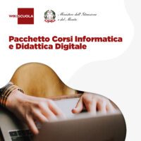 Pacchetto corsi Informatica e Didattica Digitale