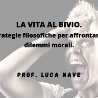 LA VITA AL BIVIO. Strategie filosofiche per affrontare i dilemmi morali e le decisioni difficili (AS)