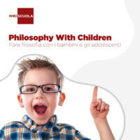 Philosophy With Children. Fare filosofia con i bambini e gli adolescenti (ed. 2026) (AS/SN)