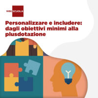 Personalizzare e includere: dagli obiettivi minimi alla plusdotazione (AS)