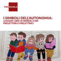 I SIMBOLI DELL’AUTONOMIA: leggere libri in simboli con prelettori e prelettrici (AS)