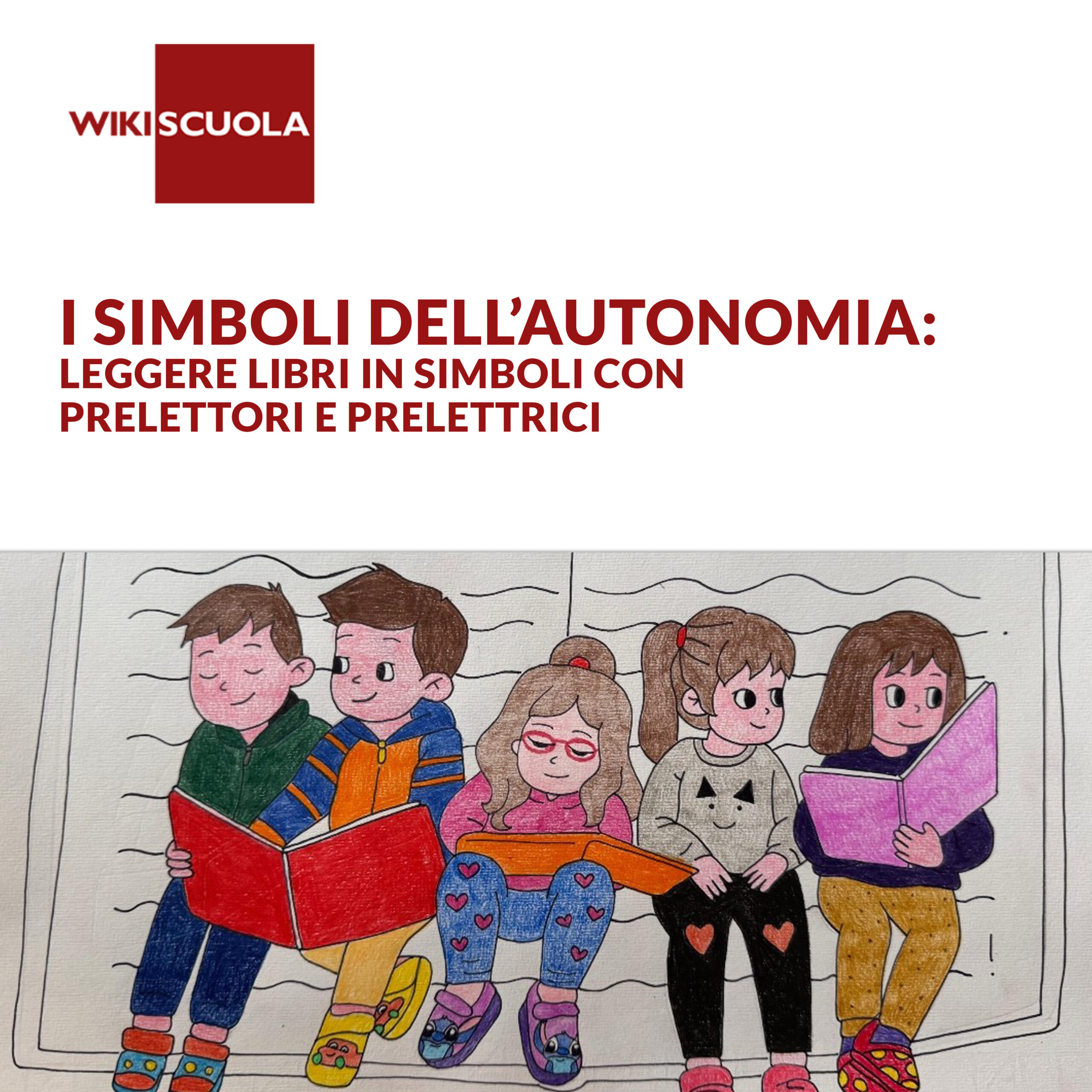 I SIMBOLI DELL’AUTONOMIA: leggere libri in simboli con prelettori e prelettrici (AS)
