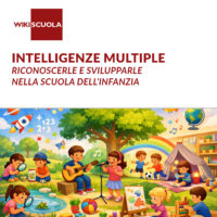 Intelligenze Multiple. Riconoscerle e svilupparle nella Scuola dell’Infanzia (SN)