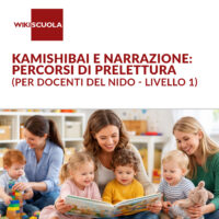 Kamishibai e narrazione: percorsi di prelettura (per docenti del nido - Livello 1) (SN)