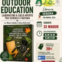 Outodoor education. Laboratori a cielo aperto tra scienza e natura: incontro in presenza con  gli autori + libro (3a edizione)