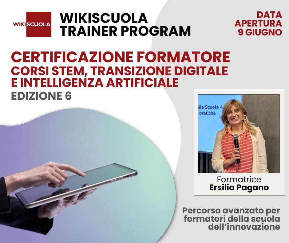 Certificazione Formatore corsi STEM, Transizione Digitale e Intelligenza Artificiale con nuovi contenuti sull’Intelligenza Artificiale per la scuola (DM 219/2025) (6ª edizione) (AS/SN)