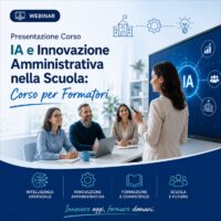 Webinar gratuito | Presentazione Corso IA e Innovazione Amministrativa nella Scuola: Corso per Formatori