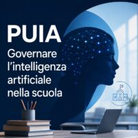 PUIA – Governare l’intelligenza artificiale nella scuola